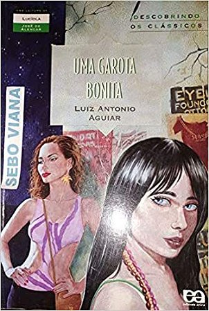 Uma Garota Bonita Aguiar, Luiz Antonio