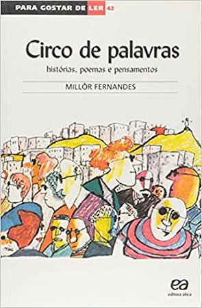 Circo de palavras * Fernandes, Millôr