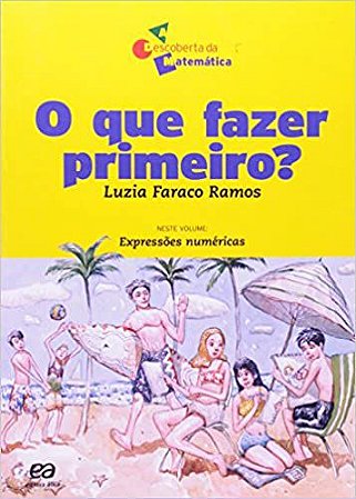 O que fazer primeiro? USADO Ramos, Luzia Faraco 9788508076956