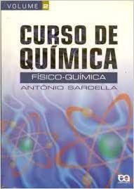 Curso de química vol. 2: físico-química (17ª ed.) USADO SARDELLA, ANTÔNIO