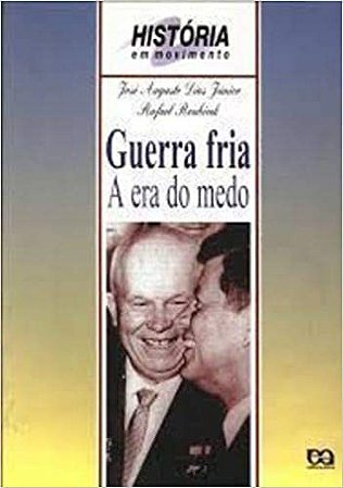 Guerra Fria - A Era do Medo USADO Junior, José Augusto Dias e Rafael Roubicek