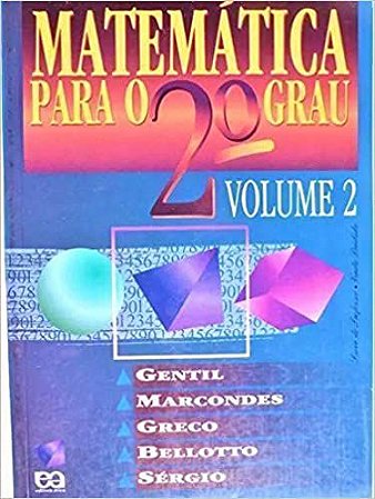 Matemática para o 2ºGrau.Volumes 1 e 2 + Livros do Professor 1e2 USADO