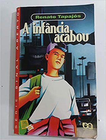 A Infância Acabou USADO Renato Tapajos