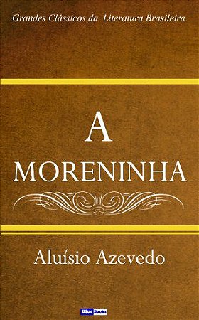 A Moreninha USADO