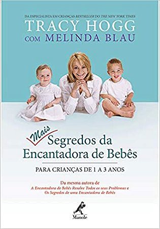 Mais segredos da encantadora de bebês: Para crianças de 1 a 3 anos USADO