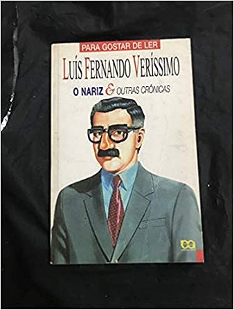 O nariz e outras cronicas USADO Luis Fernando Verissimo