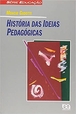 História das Ideias USADO Pedagógicas Moacir Gadotti