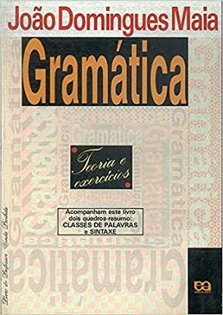 Gramática: Teoria E Exercícios (1994) USADO João Domingues Maia and Marcelo Pacheco