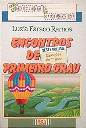 Encontros de Prim.grau - Col.a Desc.matematica USADO Ramos, Luzia Faraco