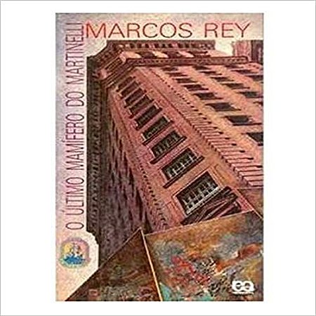 O Último Mamífero do Martinelli USADO Marcos Rey