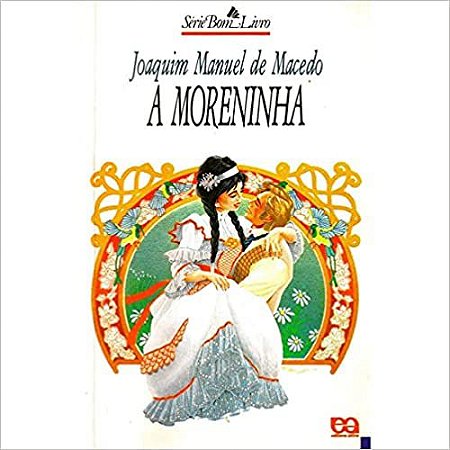 A Moreninha Joaquim USADO Manuel De Macedo