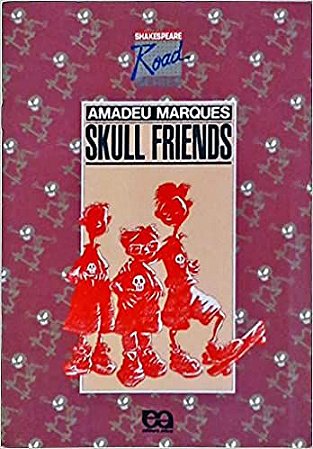 Skull Friends - Road Series USADO Marques, Amadeu