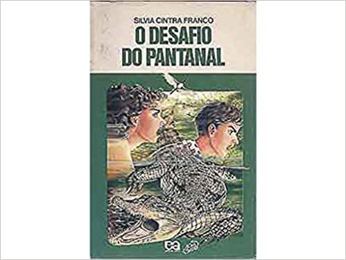 O Desafio do Pantanal USADOFranco, Silvia Cintra