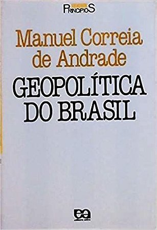 Geopolitica Do Brasil USADO Andrade Manuel Correia De