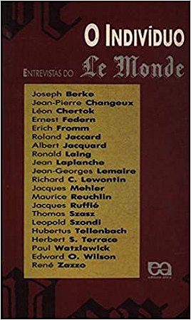 Entrevistas Do Le Monde: O Indivíduo USADO Jorge Okura (coord.) and SERGIO FLAKSMAN