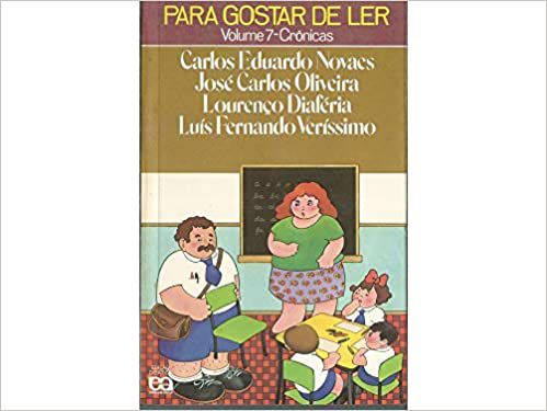 Para Gostar de Ler. Crônicas - Volume 7 USADO Carlos Eduardo Novaes