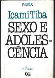 Sexo e Adolescência USADO Içami Tiba