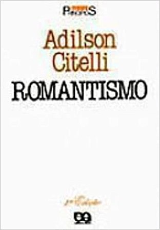Romantismo USADO Citelli Adilson