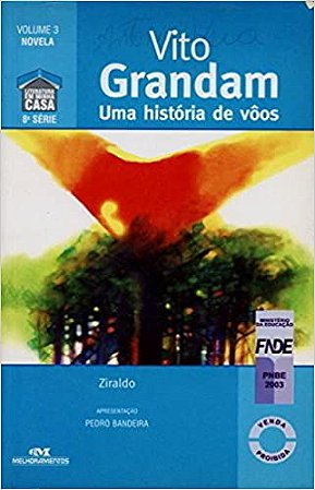 VITO GRANDAM UMA HISTORIA DE VOOS USADO ZIRALDO