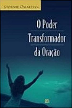 O poder transformador da oração USADO