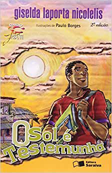 O sol é testemunha USADO Nicolelis, Giselda Laporta and Borges, Paulo