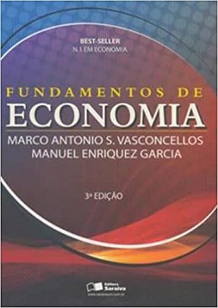 Fundamentos de Economia USADO Garcia, Manuel E. and Vasconcellos, Marco Antonio Sandoval de