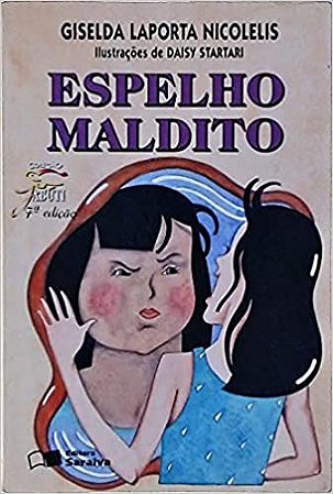 ESPELHO MALDITO USADO Giselda Laporta Nicolelis and Daisy Startari