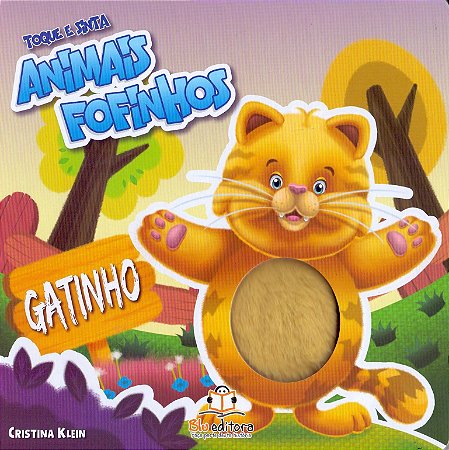 TOQUE E SINTA ANÍMAÍS FOFINHOS GATINHO LIVRO INFANTIL