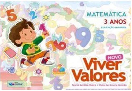 NOVO VIVER VALORES MATEMÁTICA EDUCAÇÃO INFANTIL 3 ANOS