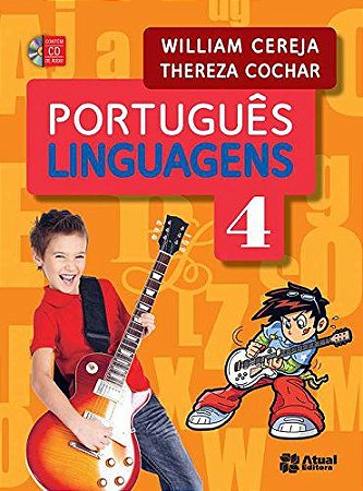Português. Linguagens. 4º Ano William Cereja^Thereza Cochar