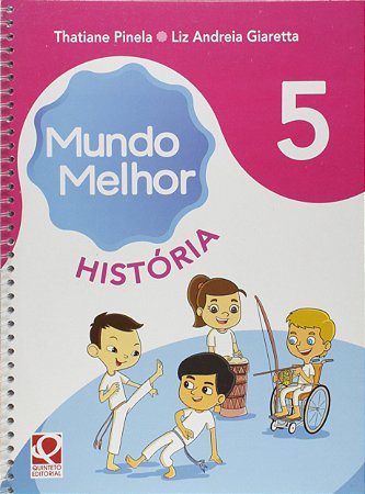 Mundo Melhor. História. 5 Vários Autores