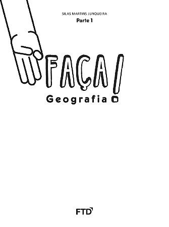Faça! - Geografia - 3º ano: Conjunto [Spiral-bound] Junqueira, Silas Martins