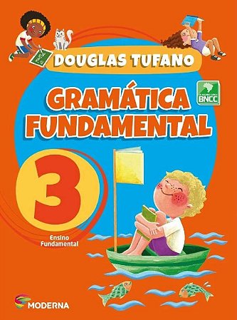GRAMÁTICA FUNDAMENTAL 3 ANO ENSINO FUNDAMENTAL