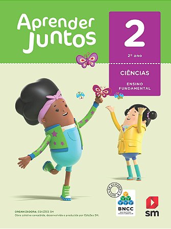APRENDER JUNTOS CIÊNCIAS 2° ANO COM BNCC