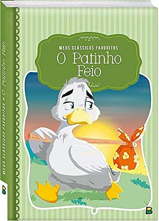 MEUS CLÁSSICOS FAVORITOS O PATINHO FEIO