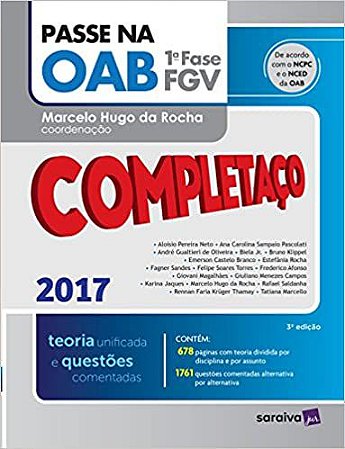 Passe na OAB 1ª Fase. Completaço. Teoria Unificada e Questões Comentadas USADO