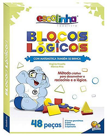 BLOCOS LÓGICOS MÉTODO CRIATIVO PARA DESENVOLVER O RACIOCÍNIO LÓGICO