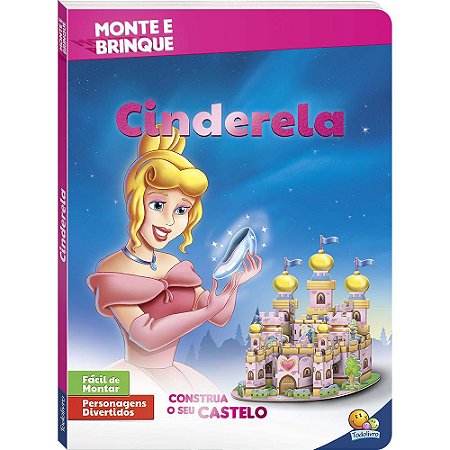 MONTE E BRINQUE CINDERELA LIVRO INFANTIL