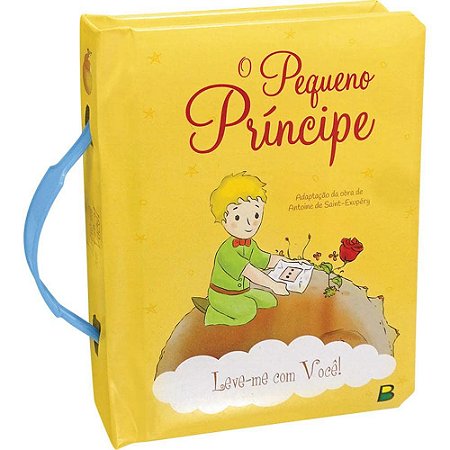 O PEQUENO PRÍNCIPE LEVE-ME COM VOCÊ