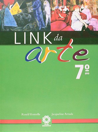 Link da Arte 7º Ano Roseli Ventrella and Jaqueline Arruda