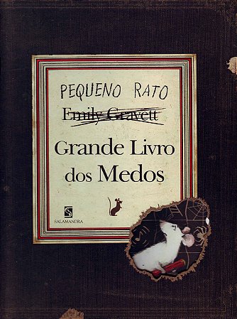 GRANDE LIVRO DOS MEDOS PEQUENO RATO