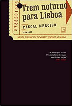 Trem noturno para Lisboa Mercier, Pascal
