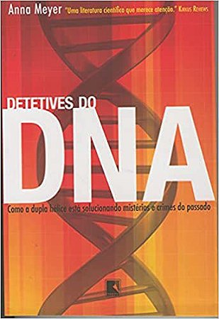 Detetives do DNA USADO Meyer, Anna and Vinagre, Ryta