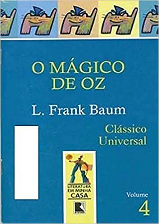 O Mágico de OZ - Adaptação USADO L. Frank Baum - Adaptação