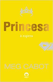 Princesa à espera (Vol. 4 O diário da princesa) USADO Cabot, Meg and Oliveira, Maria Cláudia