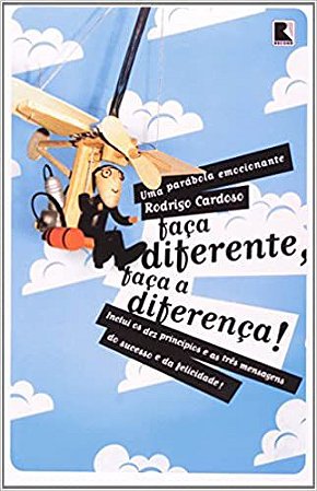 Faça Diferente Rodrigo Cardoso