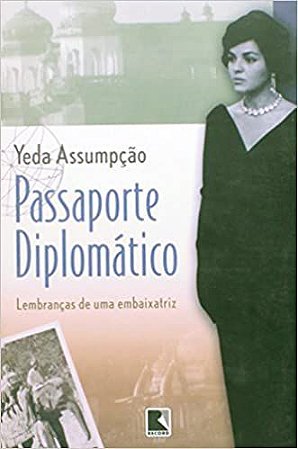 PASSAPORTE DIPLOMÁTICO USADO Assumpcao, Yeda