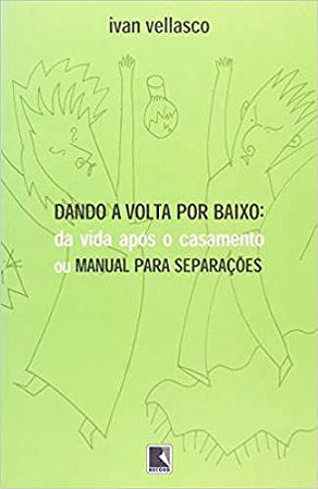 Dando a Volta por Baixo USADO Ivan Vellasco