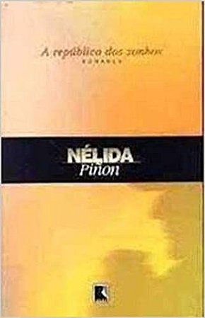 A República dos Sonhos USADO Pinon, Nelida