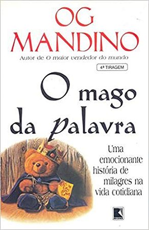 O Mago da Palavra Uma Emocionante História de Milagres na Vida Cotidiana USADO Og Mandino
